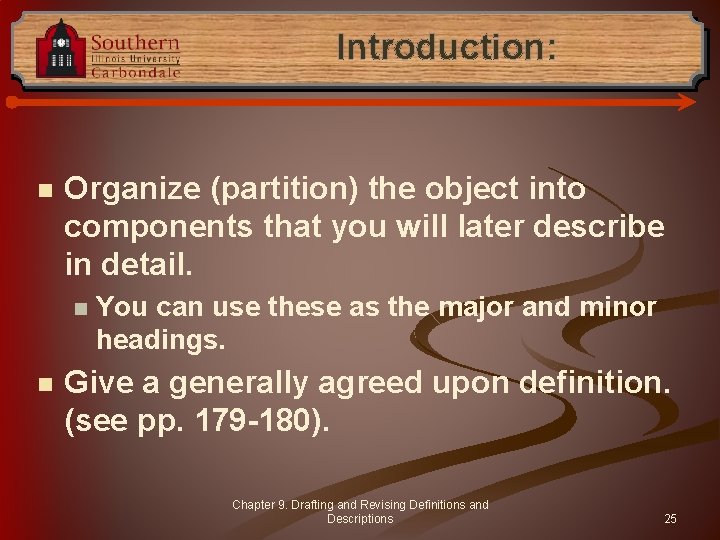 Introduction: n Organize (partition) the object into components that you will later describe in