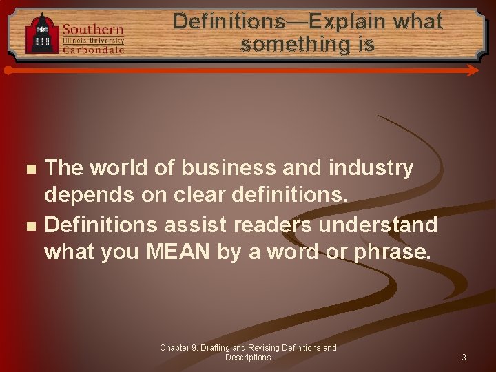 Definitions—Explain what something is n n The world of business and industry depends on