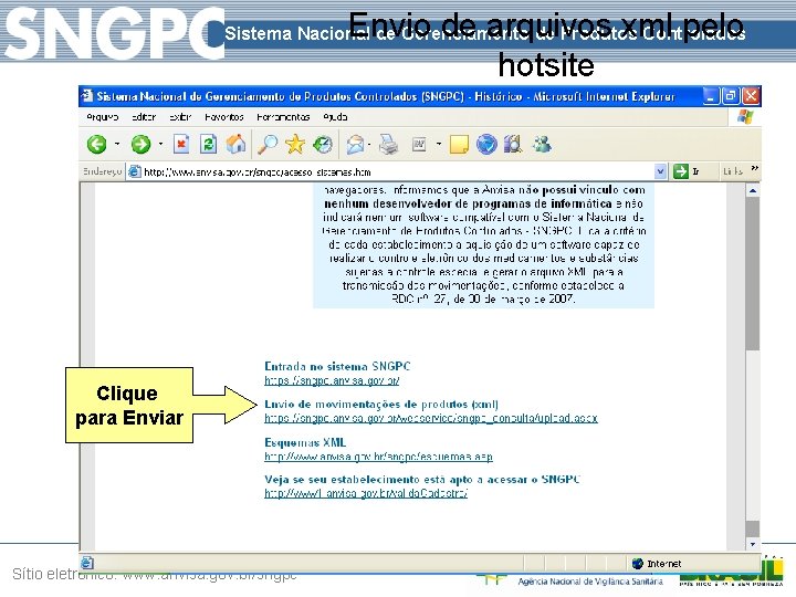 Envio de arquivos xml pelo hotsite Sistema Nacional de Gerenciamento de Produtos Controlados Clique