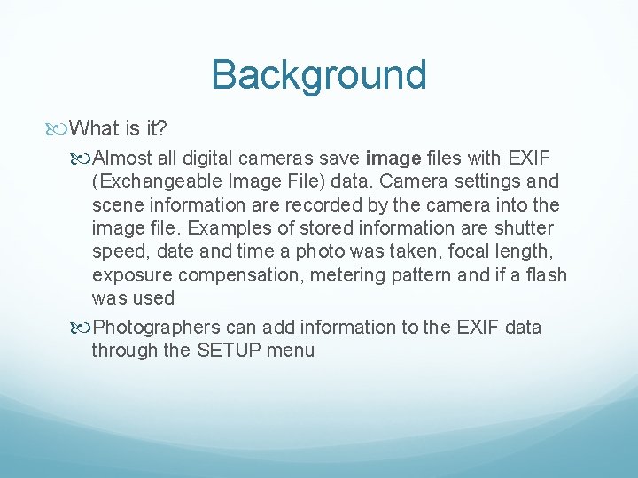 Exf Background Microfocus Adjustment EXIF Data Background What is it