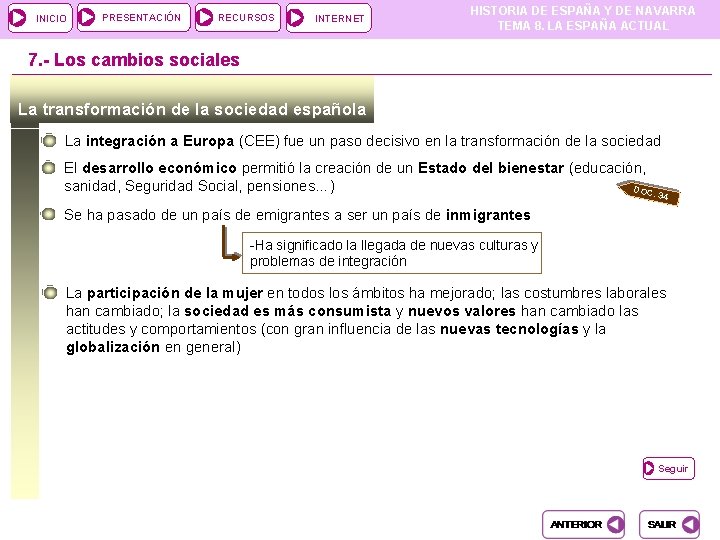 INICIO PRESENTACIÓN RECURSOS INTERNET HISTORIA DE ESPAÑA Y DE NAVARRA TEMA 8. LA ESPAÑA INICIO PRESENTACIÓN RECURSOS INTERNET HISTORIA DE ESPAÑA Y DE NAVARRA TEMA 8. LA ESPAÑA