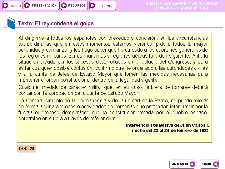 INICIO PRESENTACIÓN RECURSOS INTERNET HISTORIA DE ESPAÑA Y DE NAVARRA TEMA 8. LA ESPAÑA INICIO PRESENTACIÓN RECURSOS INTERNET HISTORIA DE ESPAÑA Y DE NAVARRA TEMA 8. LA ESPAÑA