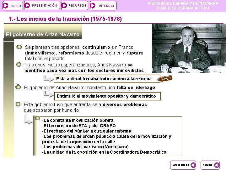 INICIO PRESENTACIÓN RECURSOS INTERNET HISTORIA DE ESPAÑA Y DE NAVARRA TEMA 8. LA ESPAÑA INICIO PRESENTACIÓN RECURSOS INTERNET HISTORIA DE ESPAÑA Y DE NAVARRA TEMA 8. LA ESPAÑA