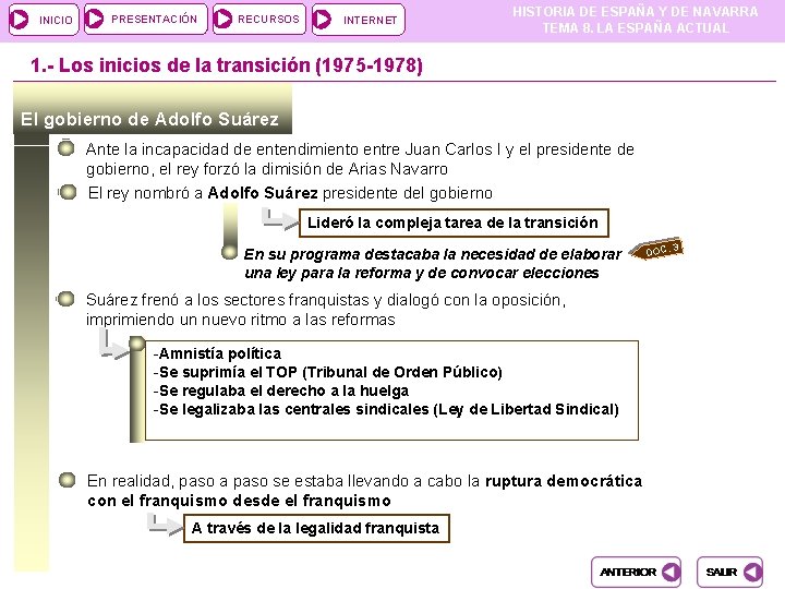 INICIO PRESENTACIÓN RECURSOS INTERNET HISTORIA DE ESPAÑA Y DE NAVARRA TEMA 8. LA ESPAÑA INICIO PRESENTACIÓN RECURSOS INTERNET HISTORIA DE ESPAÑA Y DE NAVARRA TEMA 8. LA ESPAÑA