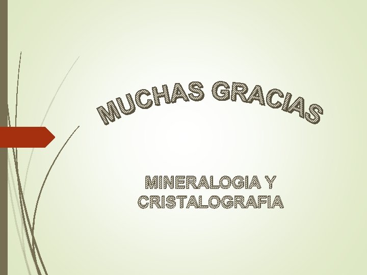 MINERALOGIA Y CRISTALOGRAFIA 