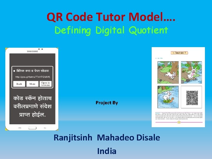 QR Code Tutor Model…. Defining Digital Quotient Project By Ranjitsinh Mahadeo Disale India 