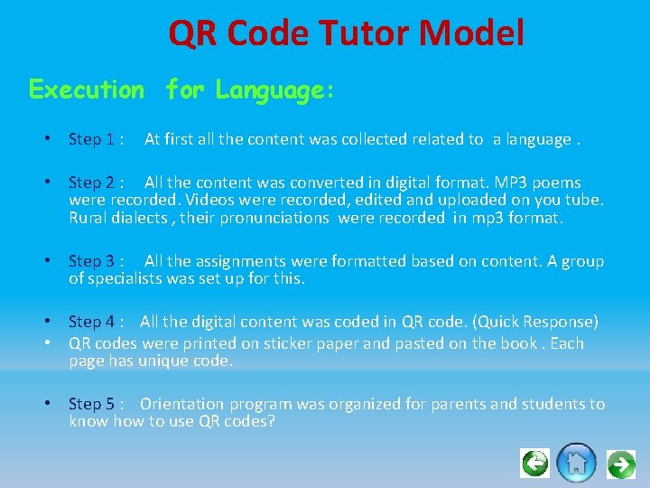 QR Code Tutor Model Execution for Language: • Step 1 : At first all