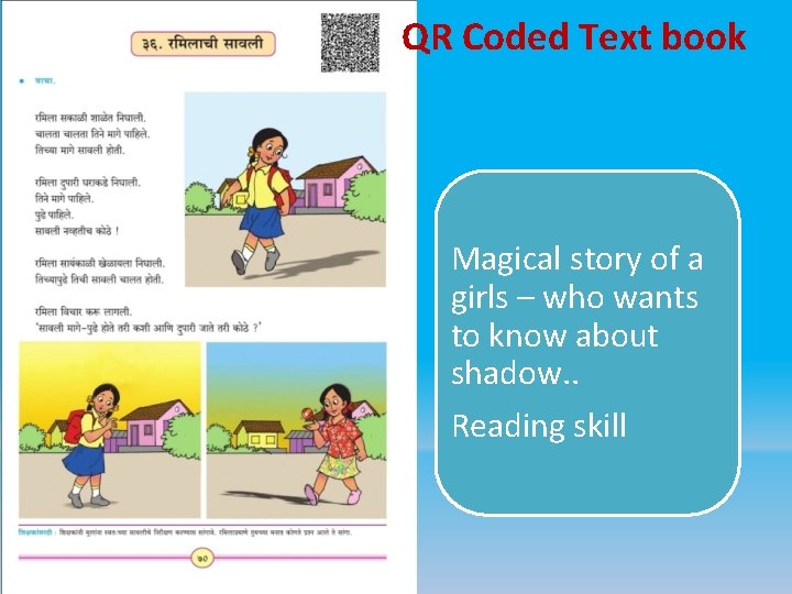 QR Coded Text book Magical story of a girls – who wants to know