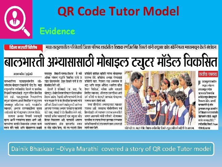 QR Code Tutor Model Evidence Dainik Bhaskaar –Divya Marathi covered a story of QR