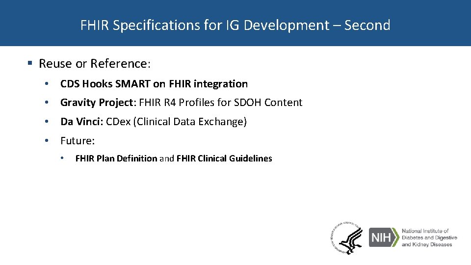 FHIR Specifications for IG Development – Second § Reuse or Reference: • CDS Hooks