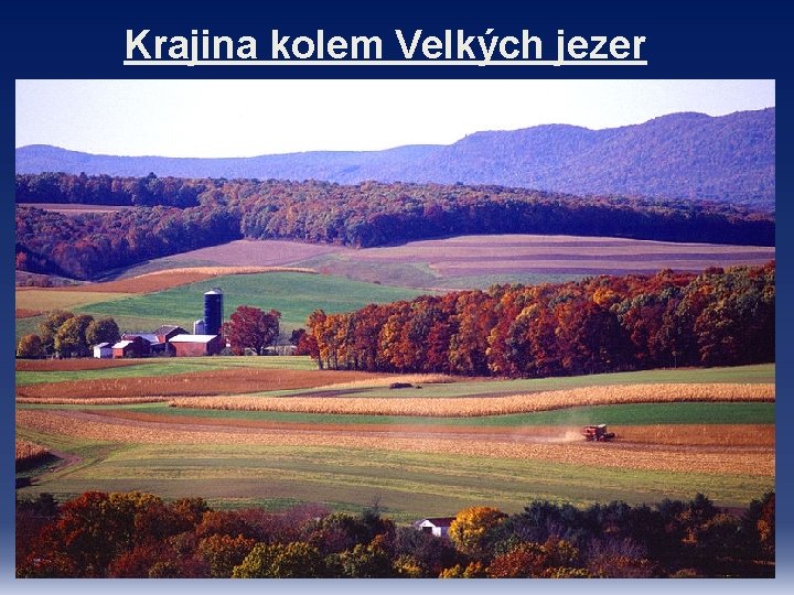 Krajina kolem Velkých jezer 