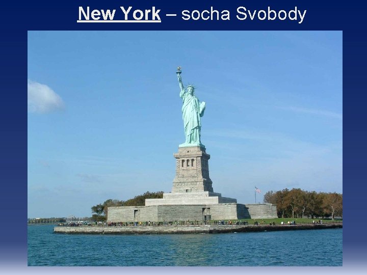 New York – socha Svobody 