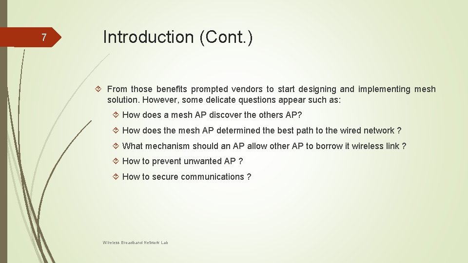 7 Introduction (Cont. ) From those benefits prompted vendors to start designing and implementing 7 Introduction (Cont. ) From those benefits prompted vendors to start designing and implementing