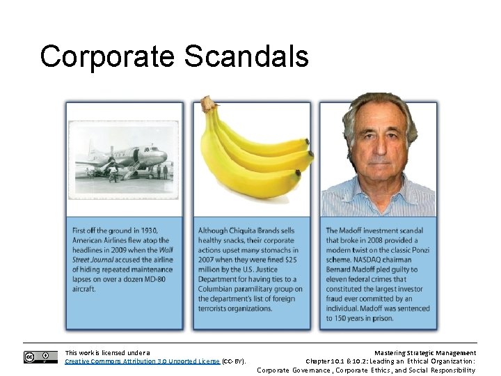 Corporate Scandals This work is licensed under a Creative Commons Attribution 3. 0 Unported