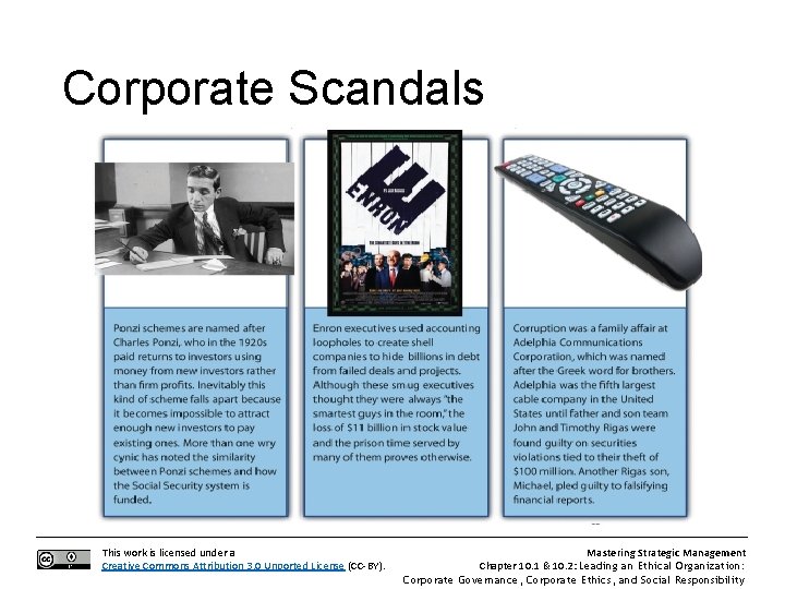 Corporate Scandals This work is licensed under a Creative Commons Attribution 3. 0 Unported