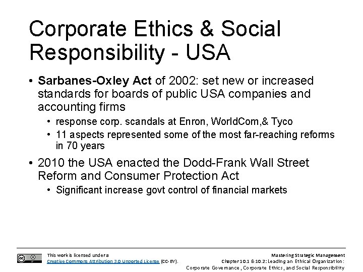 Corporate Ethics & Social Responsibility - USA • Sarbanes-Oxley Act of 2002: set new