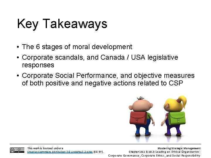 Key Takeaways • The 6 stages of moral development • Corporate scandals, and Canada