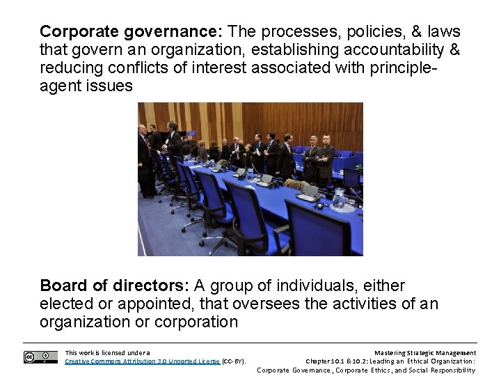Corporate governance: The processes, policies, & laws that govern an organization, establishing accountability &