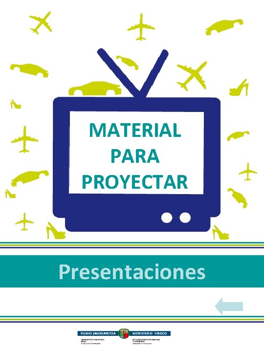 MATERIAL PARA PROYECTAR Presentaciones 