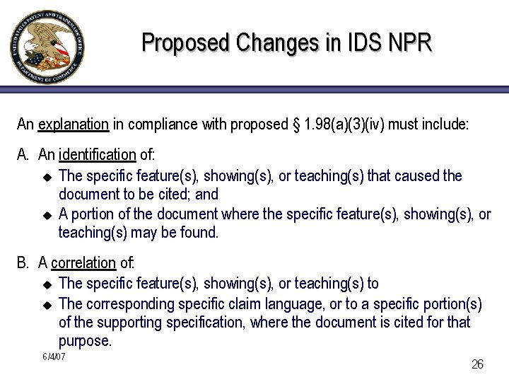 Proposed Changes in IDS NPR An explanation in compliance with proposed § 1. 98(a)(3)(iv)