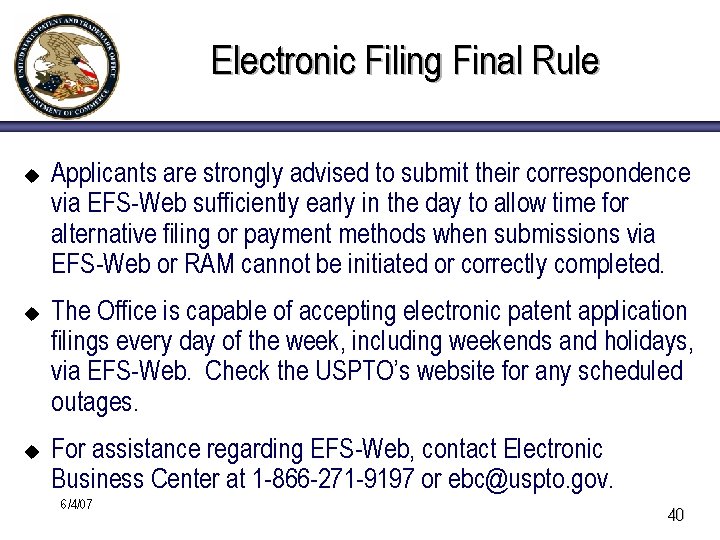 Electronic Filing Final Rule u u u Applicants are strongly advised to submit their