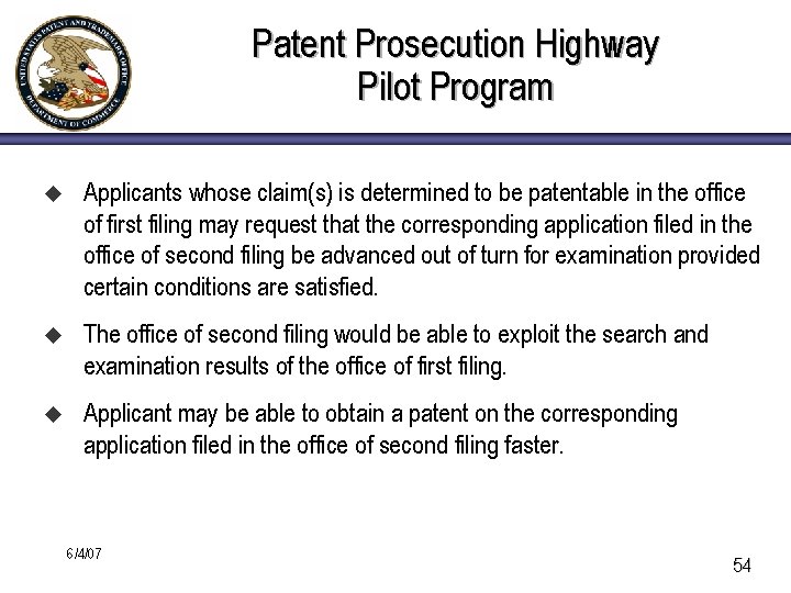Patent Prosecution Highway Pilot Program u Applicants whose claim(s) is determined to be patentable