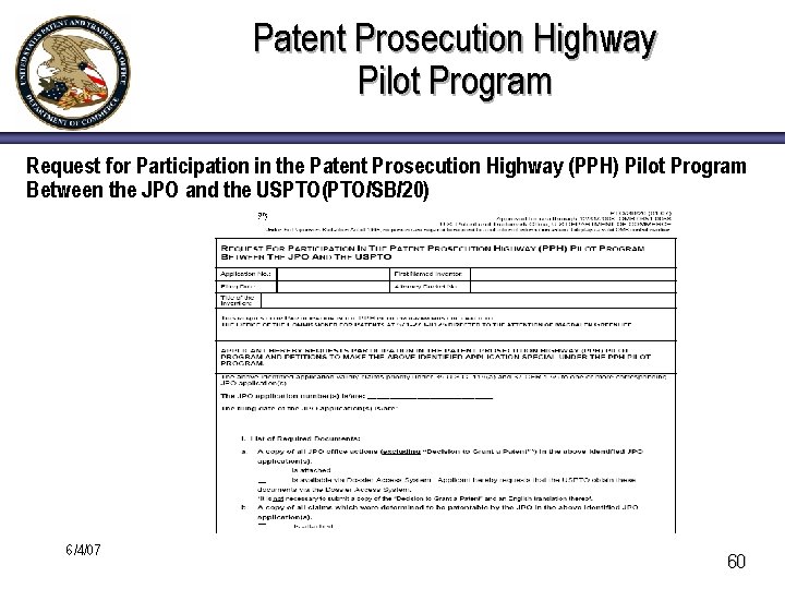 Patent Prosecution Highway Pilot Program Request for Participation in the Patent Prosecution Highway (PPH)