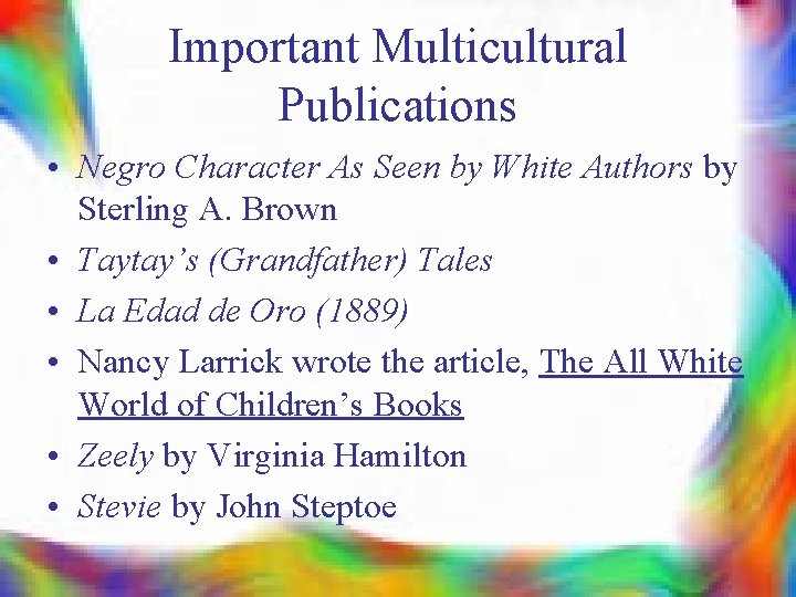 Important Multicultural Publications • Negro Character As Seen by White Authors by Sterling A.