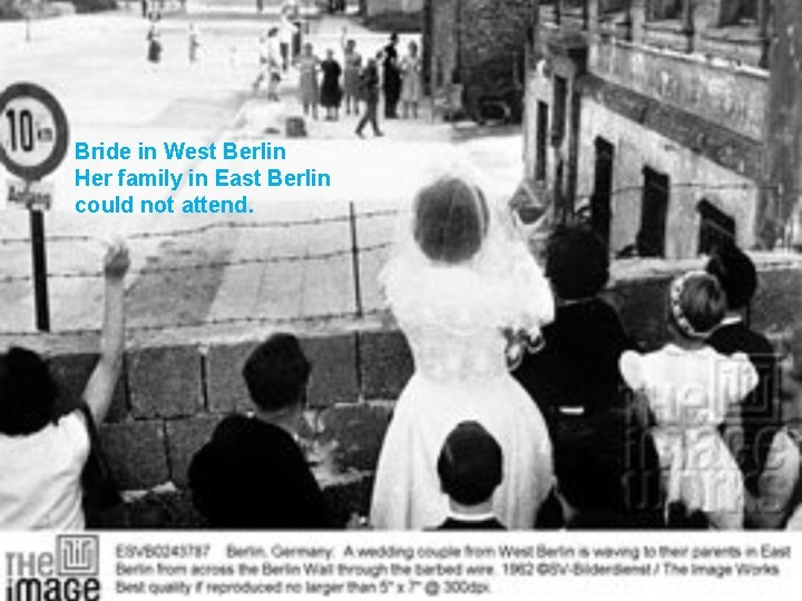 Bride in West Berlin Her family in East Berlin could not attend. 