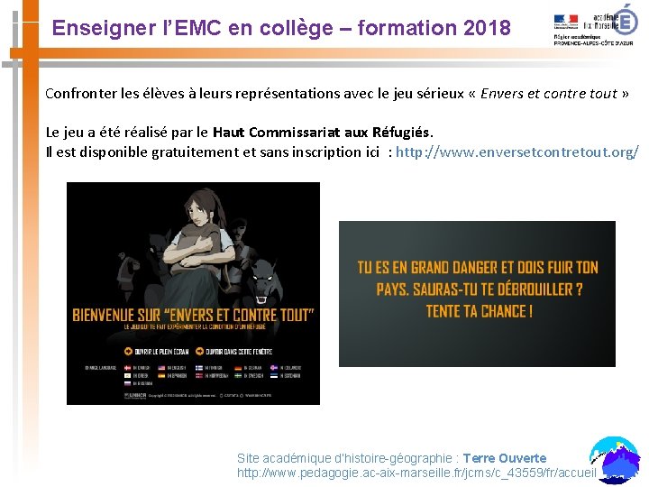 Enseigner l’EMC en collège – formation 2018 Confronter les élèves à leurs représentations avec