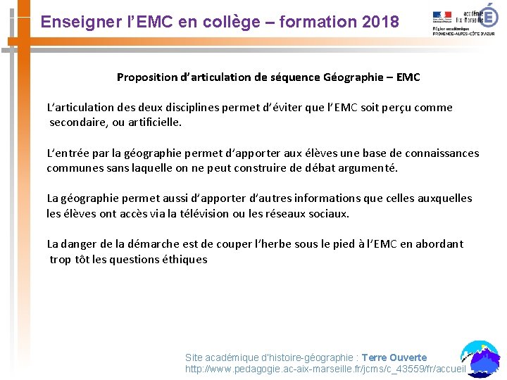 Enseigner l’EMC en collège – formation 2018 Proposition d’articulation de séquence Géographie – EMC