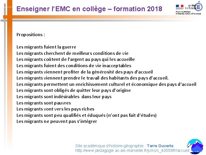 Enseigner l’EMC en collège – formation 2018 Propositions : Les migrants fuient la guerre
