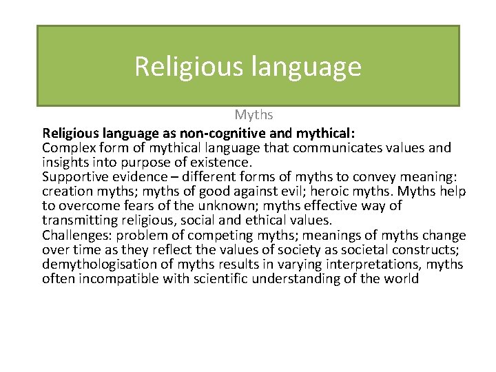 Religious language Myths Religious language as non-cognitive and mythical: Complex form of mythical language