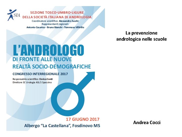 La prevenzione andrologica nelle scuole Andrea Cocci 