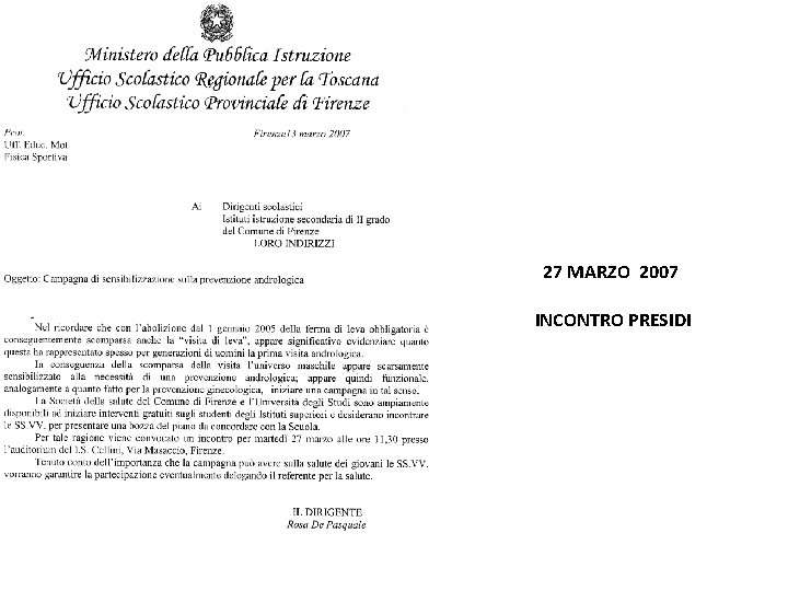 27 MARZO 2007 INCONTRO PRESIDI 