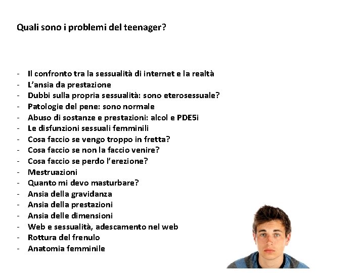 Quali sono i problemi del teenager? - Il confronto tra la sessualità di internet