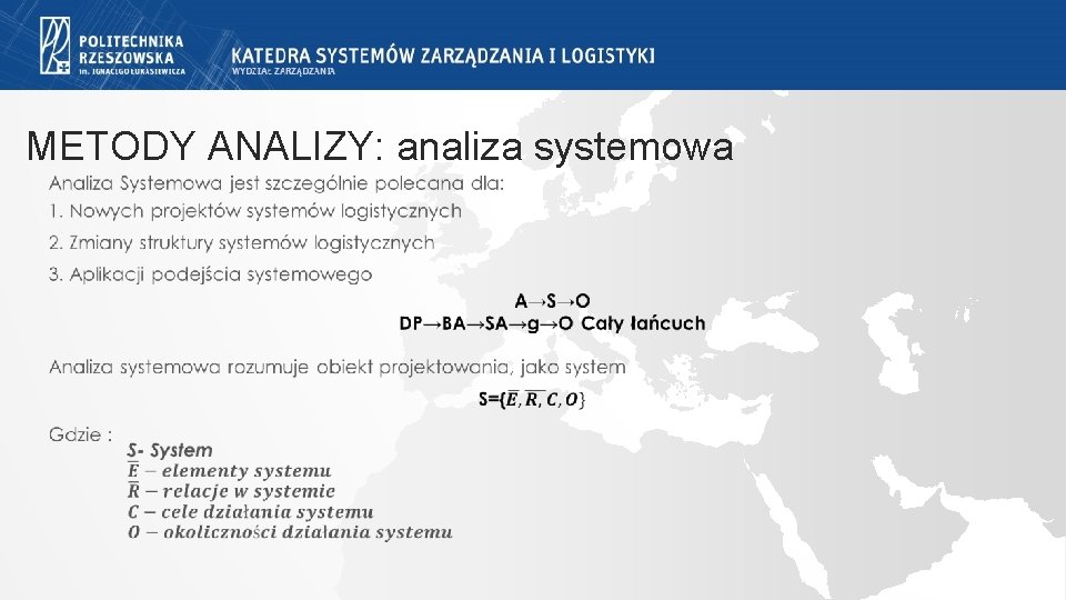 METODY ANALIZY: analiza systemowa METODY ANALIZY: analiza systemowa
