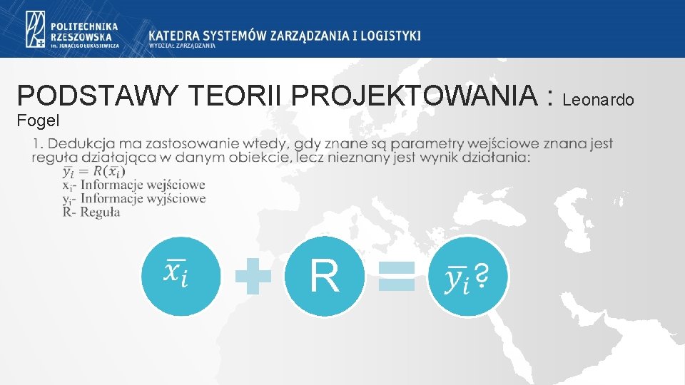 PODSTAWY TEORII PROJEKTOWANIA : Leonardo Fogel R PODSTAWY TEORII PROJEKTOWANIA : Leonardo Fogel R