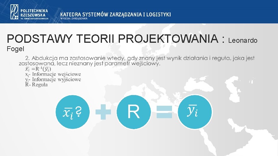 PODSTAWY TEORII PROJEKTOWANIA : Leonardo Fogel R PODSTAWY TEORII PROJEKTOWANIA : Leonardo Fogel R