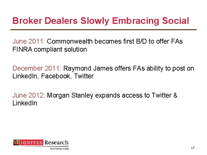 Broker Dealers Slowly Embracing Social June 2011: Commonwealth becomes first B/D to offer FAs