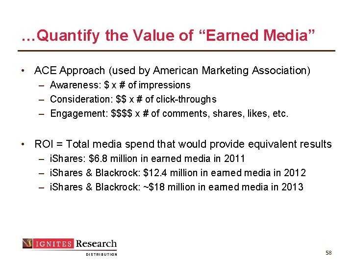 …Quantify the Value of “Earned Media” • ACE Approach (used by American Marketing Association)