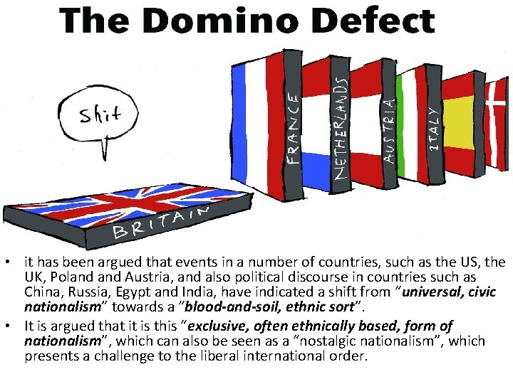 • it has been argued that events in a number of countries, such • it has been argued that events in a number of countries, such