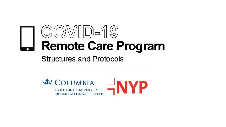 COVID-19 Remote Care Program Structures and Protocols 