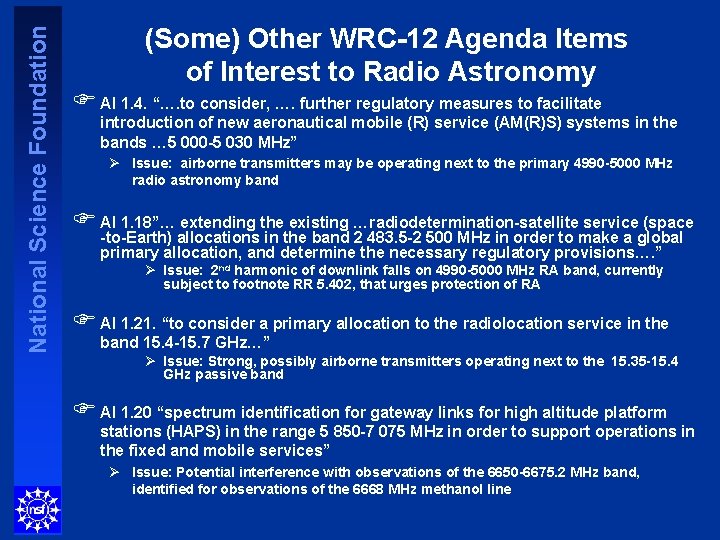 National Science Foundation (Some) Other WRC-12 Agenda Items of Interest to Radio Astronomy F