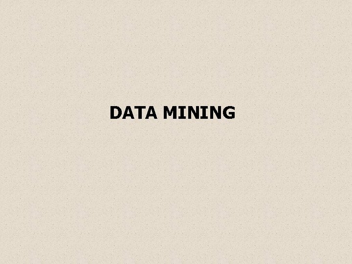 DATA MINING 