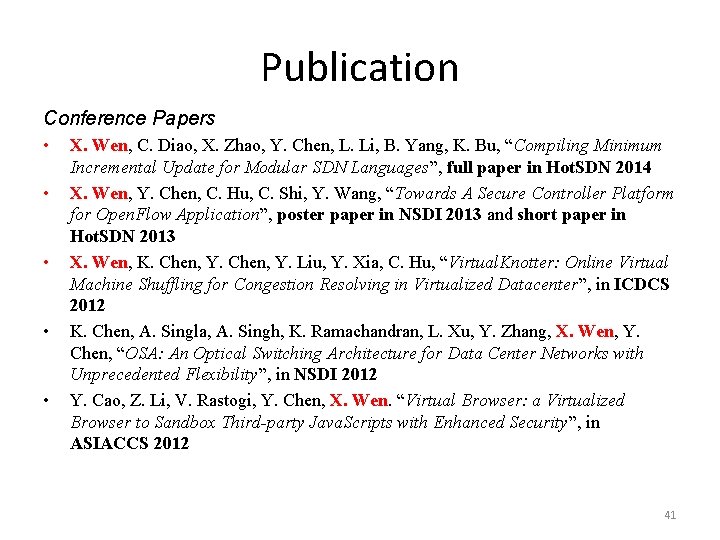 Publication Conference Papers • • • X. Wen, C. Diao, X. Zhao, Y. Chen,