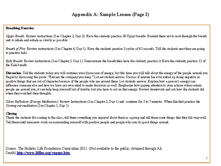 Appendix A: Sample Lesson (Page 2) Breathing Exercise: Ujjayi Breath: Review instructions (See Chapter Appendix A: Sample Lesson (Page 2) Breathing Exercise: Ujjayi Breath: Review instructions (See Chapter