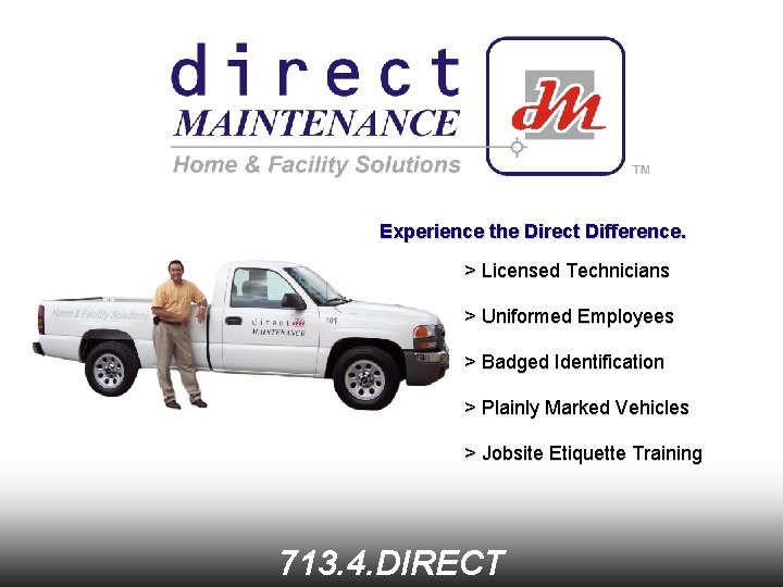 Experience the Direct Difference. > Licensed Technicians > Uniformed Employees > Badged Identification >