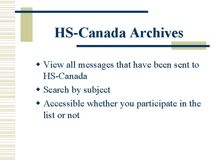 HS-Canada Archives w View all messages that have been sent to HS-Canada w Search