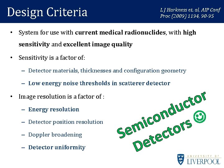 Design Criteria L J Harkness et. al, AIP Conf Proc (2009) 1194, 90 -95 Design Criteria L J Harkness et. al, AIP Conf Proc (2009) 1194, 90 -95